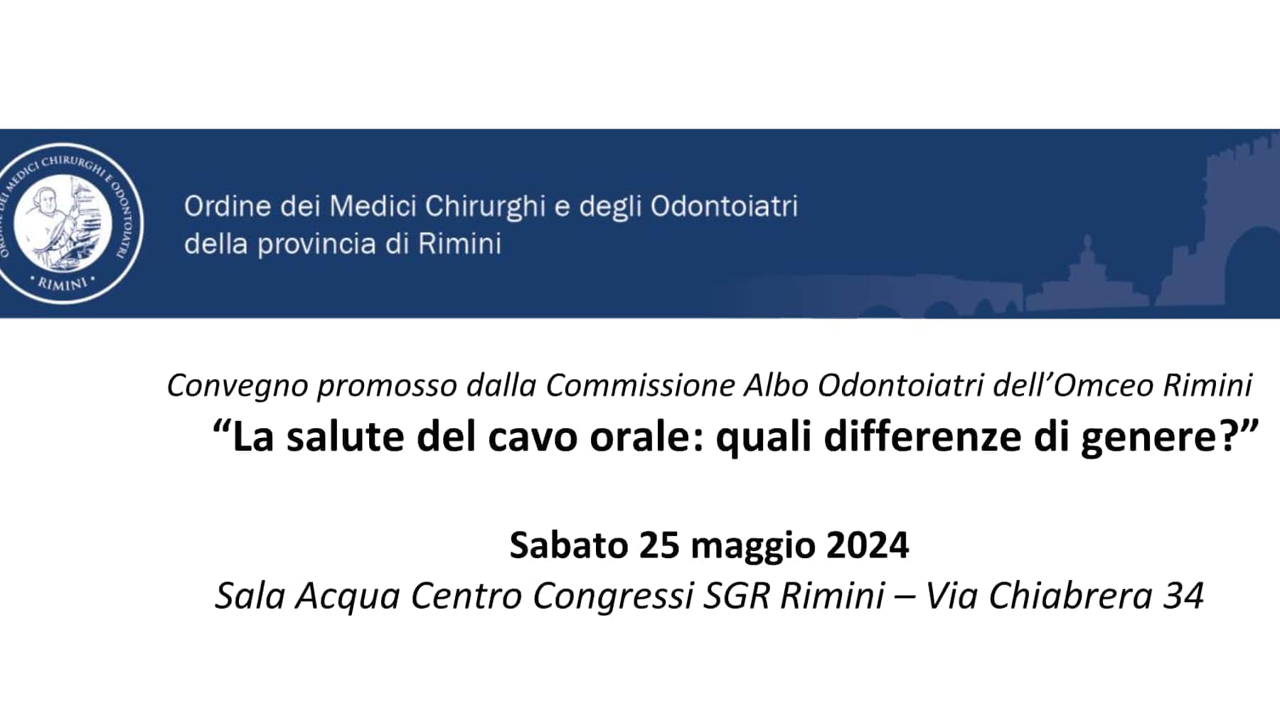 Clicca per accedere all'articolo Convegno “La salute del cavo orale: quali differenze di genere?” - Rimini, 25 maggio 2024